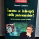 INCOTRO SE INDREAPTA TARILE POSTCOMUNISTE - DANIEL DAIANU