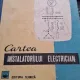 CARTEA INSTALATORULUI ELECTRICIAN - GH. CHIRITA
