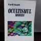 OCULTISMUL MODERN - CYRIL SCOTT