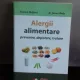 ALERGII ALIMENTARE. PREVENIRE, DEPISTARE, TRATARE - PATRICK HOLFORD