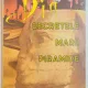 SECRETELE MARII PIRAMIDE de BILL SCHULE , EDGAR PETIT , 1994