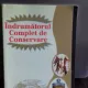 INDRUMATORUL COMPLET DE CONSERVARE - MARILENA BASUGA