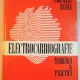 ELECTROCARDIOGRAFIE TEORETICA SI PRACTICA BUCURESTI 1981-PROF.DR.CORNELIU DUDEA