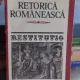 RETORICA ROMANEASCA. ANTOLOGIE  - MIRCEA FRINCULESCU