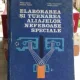 ELABORAREA SI TURNAREA ALIAJELOR NEFEROASE SPECIALE - MOISE ENCIU