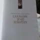 MUSEE NATIONAL D'ART DE ROUMANIE. LA GALERIE D'ART EUROPEEN (MUZEUL NATIONAL DE ARTA AL ROMANIEI. GALERIA DE ARTA EUROPEANA)