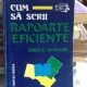 CUM SA SCRII RAPOARTE EFICIENTE - JOHN E. SUSSAMS