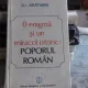 O ENIGMA SI UN MIRACOL ISTORIC, POPORUL ROMAN - G.I. BRATIANU