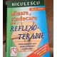 ALINARE SI VINDECARE PRIN REFLEXO-TERAPIE , REDESCOPERIREA UNOR TEHNICI STRAVECHI SI EFICIENTE DE ANN GILLANDERS
