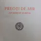 PREOTI DE MIR. ADORMITI IN DOMNUL DE NICULAE M. POPESCU 1942, DEDICATIE*