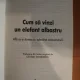 CUM SA VINZI UN ELEFANT ALBASTRU DE HOWARD R. MOSKOWITZ , ALEX GEFMAN