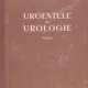 Urgentele in urologie D. Dimitriu, P. Simici, Th. Burghele, D. Bocancea, V. Neagu, I. Temeliescu