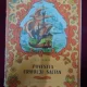 A. S. Puskin - Povestea craiului Saltan, a fiului sau, vestitul si viteazul print Gvidon Saltanovici si a preafrumoasei domnite Lebada