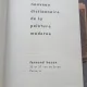 NOUVEAU DICTIONNAIRE DE LA PEINTURE MODERNE - F HAZAN 1963 416 PAG COPERTI CARTONATE PANZATE