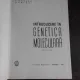 Introducere in genetica moleculara - I. Moraru