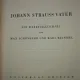 Schönherr, Max / Reinöhl, Karl Johann Strauss Vater Ein Werkverzeichnis