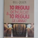 10 REGULI DE INCALCAT,10 REGULI DE URMAT-BILL QUAIN