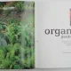 Organic cooking & gardening - Ysanne Spevack, Christine and Michael Lavelle