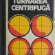 Turnarea centrifuga - S.B. Iudin