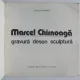 Marcel Chirnoaga - album expozitie  (gravura, desen, sculptura)