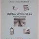 IGIENA VETERINARA. NOTIUNI PRACTICE - IOANA CRISTINA ANDRONIE
