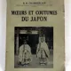MOEURS ET COUTUMES DU JAPON - B.H. CHAMBERLAIN
