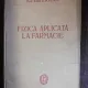 FIZICA APLICATA LA FARMACIE - IOAN G. POPESCU