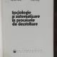 SOCIOLOGIE SI SISTEMATIZARE IN PROCESELE DE DEZVOLTARE - MIOARA MATEI / IOAN MATEI