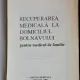 RECUPERAREA MEDICALA LA DOMICILIU BOLNAVULUI - TUDOR SBENGHE