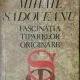 MIHAIL SADOVEANU -FASCINATIA TIPARELOR ORIGINARE - CONSTANTIN CIOPRAGA