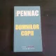 DOMNILOR COPII - DANIEL PENNAC