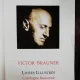 LIVRES ILLUSTRES /CATALOGUE RAISONNE - VICTOR BRAUNER