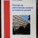 PRINCIPII DE ADMINISTRATIE SANITARA SI MEDICINA SOCIALA - AFILON JOMPAN