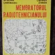 MEMORATORUL RADIOTEHNICIANULUI - STELIAN LOZNEANU / LACZKO ARPAD