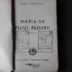 MIHAIL SADOVEANU - MARIA SA PUIUL PADURII
