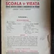 REVISTA SCOALA SI VIEATA - NR. 1-4 SEPTEMBRIE -DECEMBRIE 1943