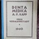 DENTA MEDICA - 1940