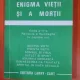 Enigma Vietii si a mortii - Dr. Aurel Popescu - Balcesti