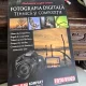 FOTOGRAFIA DIGITALA. TEHNICA SI COMPOZITIE  (GHID PENTRU IMAGINI CREATIVE)