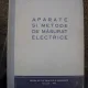 APARATE SI METODE DE MASURAT ELECTRICE - D. IONESCU