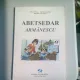 ABETSEDAR ARMANESCU - DINA CUVATA