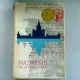 BUCURESTII IN LITERATURA - RADU ALBALA