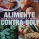 ALIMENTE CONTRA BOLI