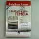 JUMATATEA MEA, FEMEIA - OVIDIU DRAGOS ARGESEANU