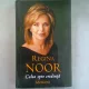 CALEA SPRE CREDINTA - REGINA NOOR   (MEMORII)