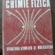 CHIMIE FIZICA. STRUCTURA ATOMILOR SI MOLECULELOR - I. ZSAKO