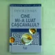 CINE MI-A LUAT CASCAVALUL? - SPENCER JOHNSON