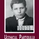 VIATA LUI CEAUSESCU. UCENICUL PARTIDULUI - LAVINIA BETEA