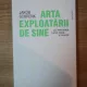 ARTA EXPLOATARII DE SINE - JAKOB SCHRENK