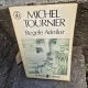 REGELE ARINILOR - MICHEL TOURNIER